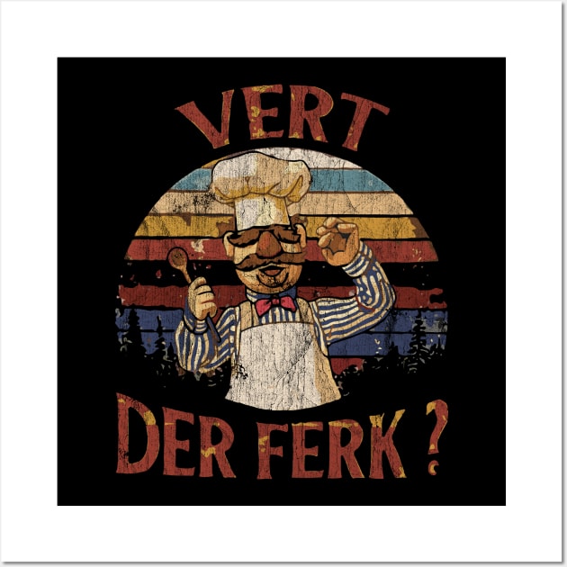 RETRO - NEW COLOR CHEF VERT DER FERK Wall Art by loveislive8